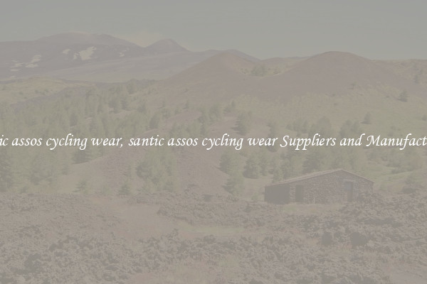 santic assos cycling wear, santic assos cycling wear Suppliers and Manufacturers