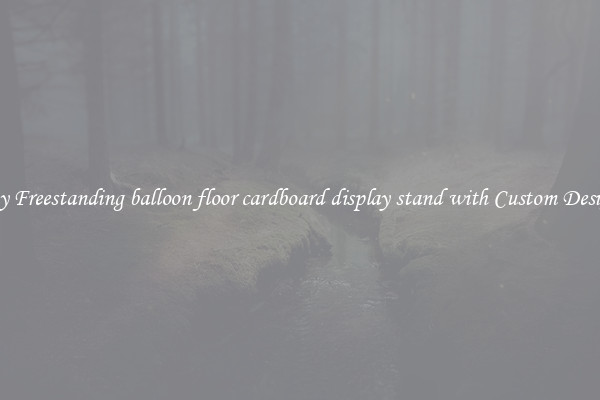 Buy Freestanding balloon floor cardboard display stand with Custom Designs
