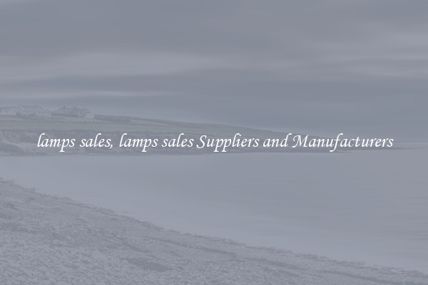 lamps sales, lamps sales Suppliers and Manufacturers