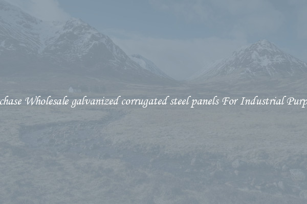 Purchase Wholesale galvanized corrugated steel panels For Industrial Purposes