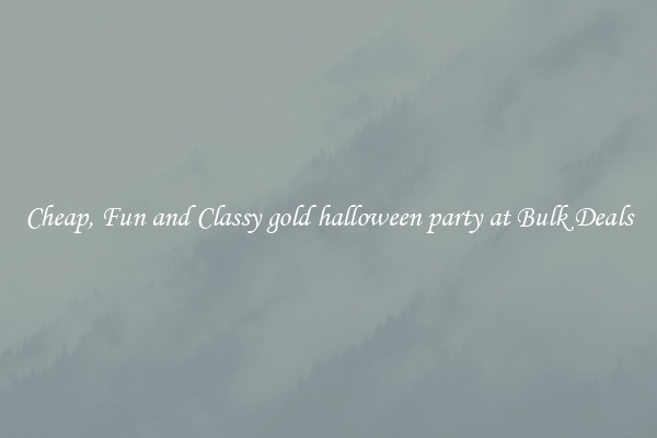 Cheap, Fun and Classy gold halloween party at Bulk Deals