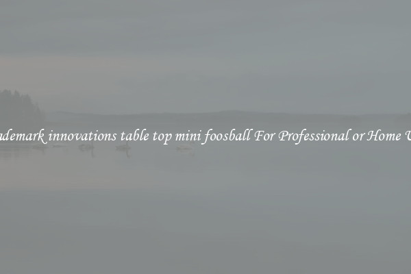 trademark innovations table top mini foosball For Professional or Home Use