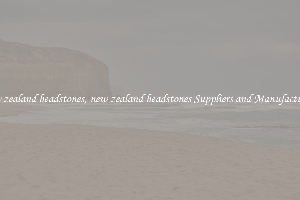 new zealand headstones, new zealand headstones Suppliers and Manufacturers